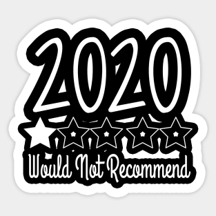 2020 Would Not Recommend, Very Bad 2020, Quarantina Sticker